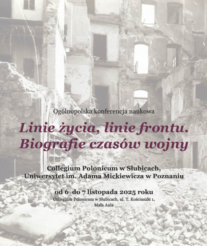 Konferencja „Linie życia, linie frontu. Biografie czasów wojny”