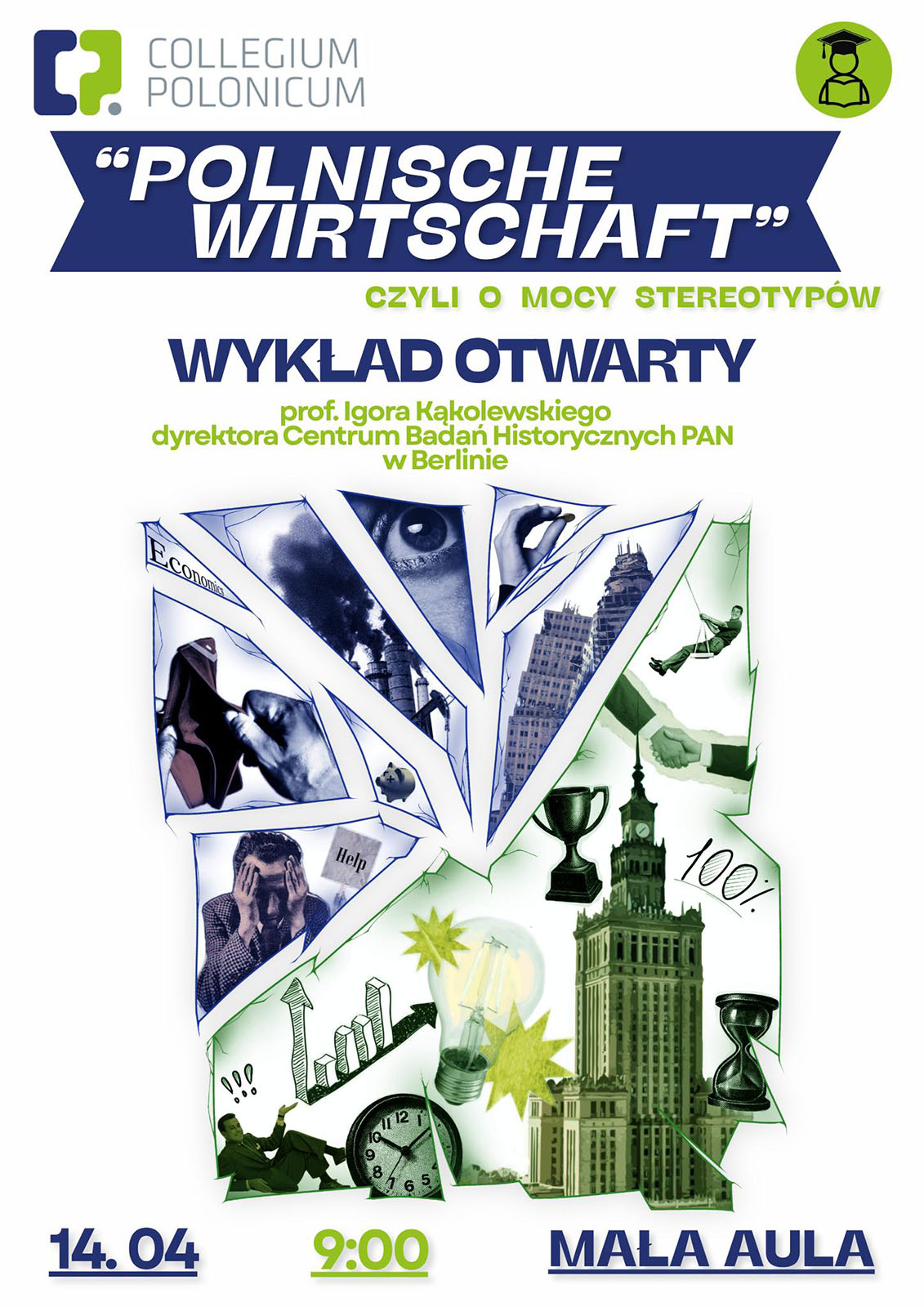 Collegium Polonicum zaprasza na wykład otwarty prof. Igora Kąkolewskiego